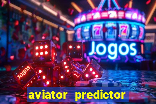 aviator predictor v4.0 apk